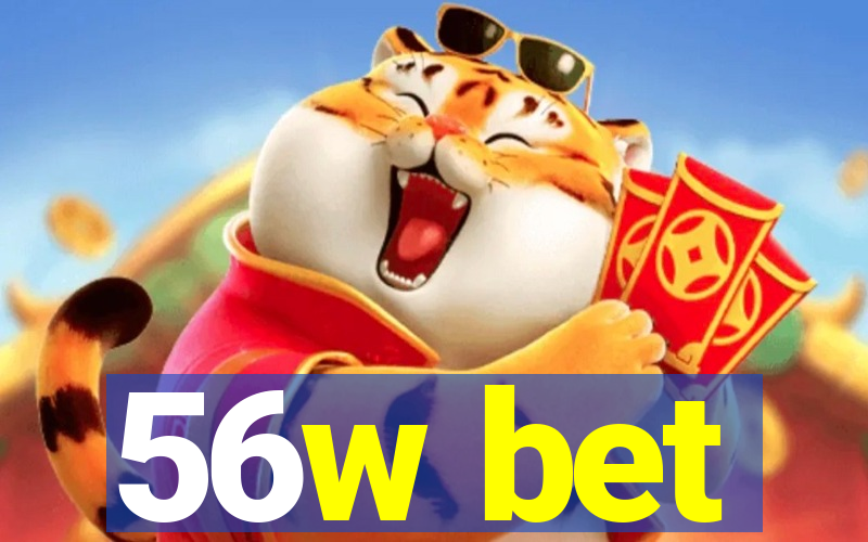 56w bet